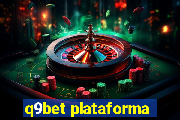 q9bet plataforma